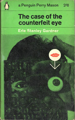 The Case of the Counterfeit Eye by Erle Stanley Gardner
